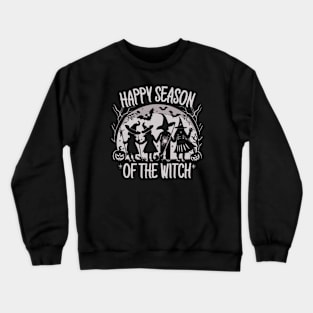 Happy Season of the Witch Halloween Crewneck Sweatshirt